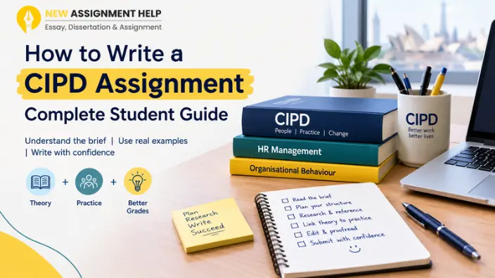 How to Write a CIPD Assignment Guide